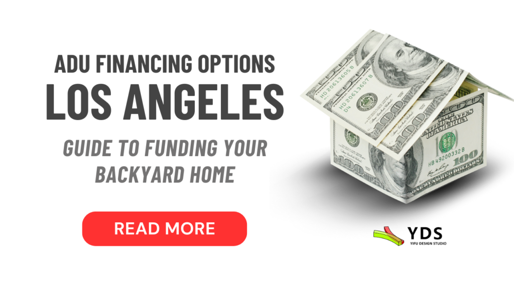 blog article thumbnail with text ADU Financing Options Los Angeles, Your Guide to Funding Your Backyard Home with a n image of dollars arranged like a house.